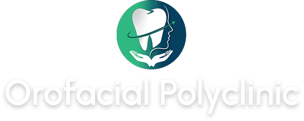 Orofacial Polyclinic Orofacial Polyclinic